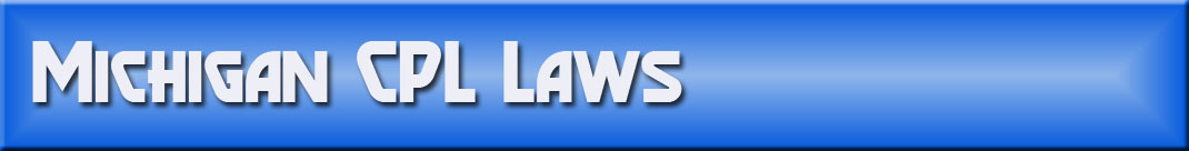 Michigan CPL Laws